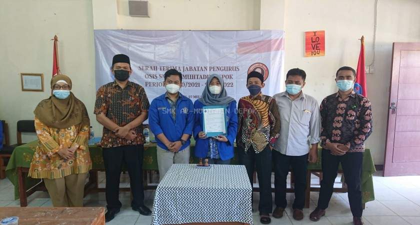 Serah Terima Jabatan Dan Pelantikan Pengurus OSIS SMK Al-Muhtadin Depok Masa Bakti 2021/2022