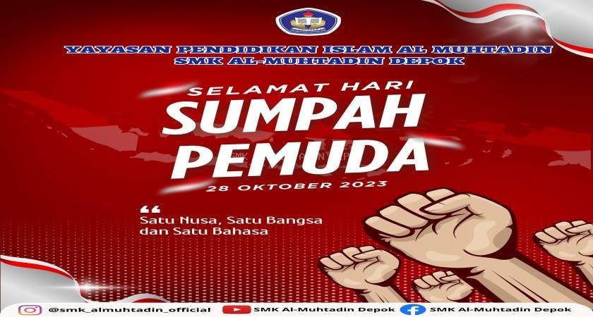 SMK Al-Muhtadin Depok Memperingati Hari Sumpah Pemuda Indonesia 28 Oktober 2023