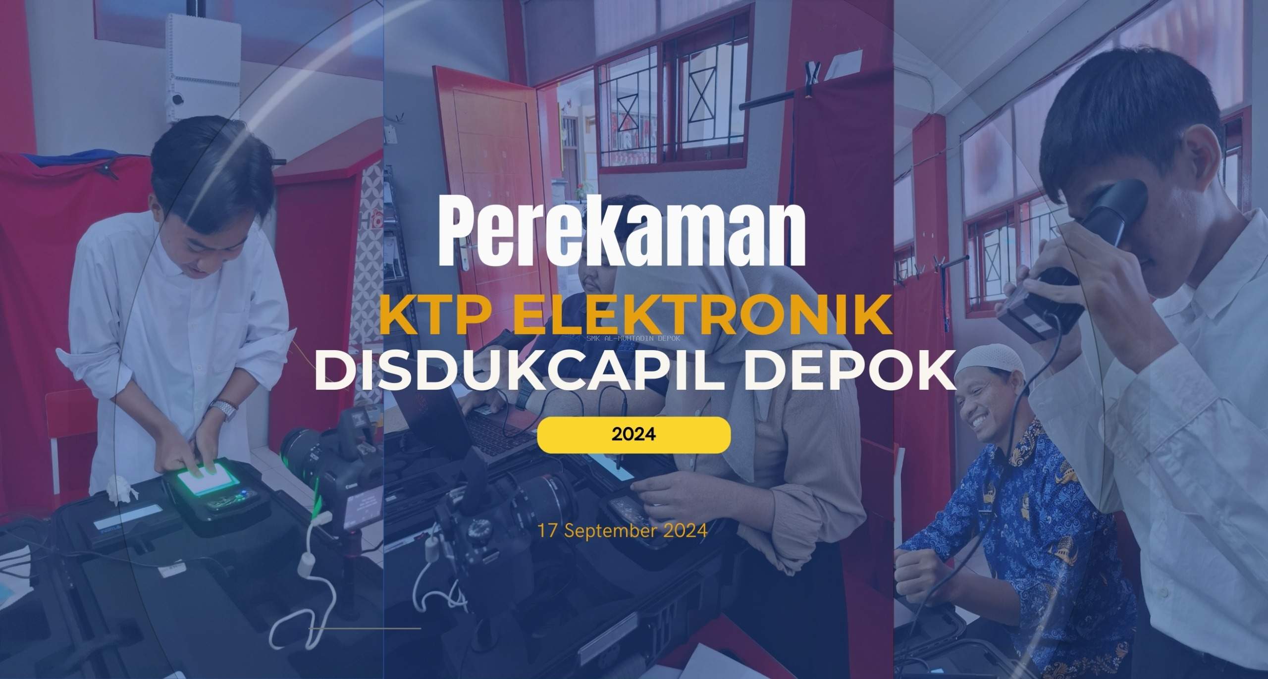KEGIATAN PEREKAMAN KTP ELEKTRONIK TIM DISDUKCAPIL KOTA DEPOK UNTUK SISWA SISWI SMK AL-MUHTADIN