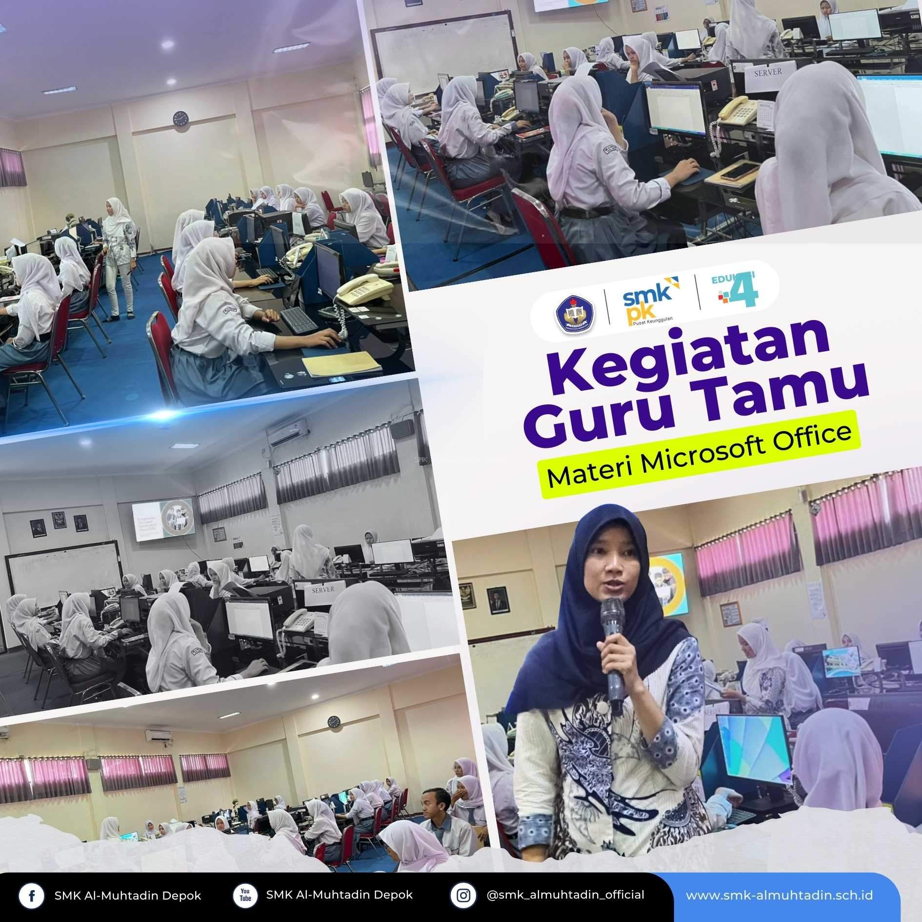 Pelatihan Guru Tamu Materi Microsoft Office bagi Siswa Kelas XI MPLB SMK Al-Muhtadin